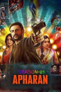 Free Apharan S01 (2018) Hindi Completed Web Series HEVC ESub