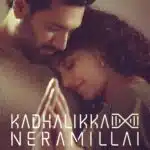 Free Kadhalikka Neramillai (2025) (Hindi + Tamil) Dual Audio UnCut South Movie HD ESub