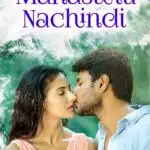 Free Manasuku Nachindi (Life Mein Twist) (2018) (Hindi + Telugu) Dual Audio UnCut South Movie HD ESub