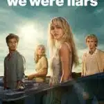 Free We Were Liars S1 (2025) Dual Audio [Hindi & English] Completed Web Series HD ESub