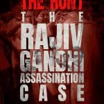 Free The Hunt – The Rajiv Gandhi Assassination Case S1 (2025) Hindi Completed Web Series HD ESub