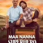 Free Maa Nanna Superhero (Mere Papa Superhero) (2024) (Hindi + Telugu) Dual Audio UnCut South Movie HD ESub