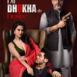 Free Dil Dhokha Aur Desire S01 (2026) Hindi Computed Web Series HEVC ESub