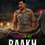 Free Raakh S01 (2026) Hindi Completed Web Series HEVC ESub
