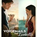 Free Voicemails for Isabelle (2026) (Hindi + English) Dual Audio Hollywood Movie HD ESub