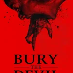 Free Bury The Devil (2026) (Hindi + English) Dual Audio Hollywood Movie HD ESub