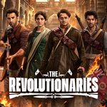 Free The Revolutionaries S01 (2026) Hindi Completed Web Series HEVC ESub